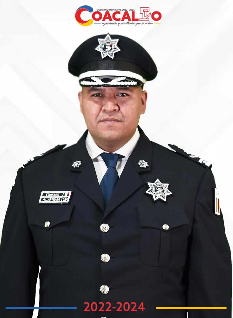CMDTE. ARMANDO LĂPEZ ARTEAGA- COMISARIO DE SEGURIDAD PĂBLICA Y TRĂNSITO MUNICIPAL